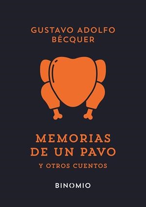 Memorias de un pavo y otros cuentos | Bécquer, Gustavo Adolfo | Cooperativa autogestionària