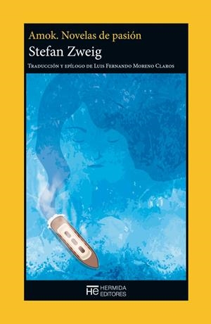 Amok. Novelas de pasión | Zweig, Stefan