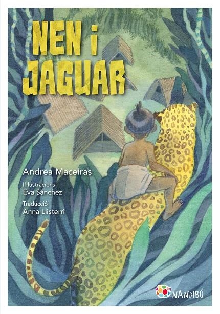 Nen i jaguar | Maceiras Lafuente, Andrea/Sánchez Gómez, Eva | Cooperativa autogestionària
