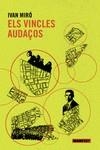 Els vincles audaços | Miró, Ivan | Cooperativa autogestionària