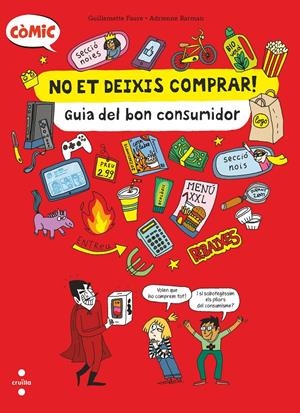 No et deixis comprar. Guia del bon consumidor | Faure, Guillemette; Barman, Adrienne | Cooperativa autogestionària
