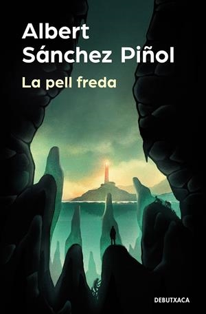 La pell freda | Sánchez Piñol, Albert | Cooperativa autogestionària