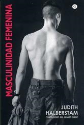 Masculinidad femenina | Halberstam, Judith