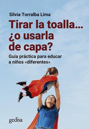 Tirar la toalla… ¿o usarla de capa? | Torralba Lima, Silvia | Cooperativa autogestionària