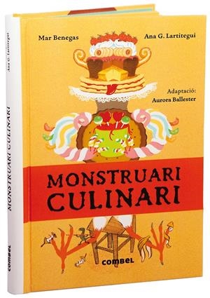 Monstruari culinari | Benegas, Marc; Lartitegui, Ana G | Cooperativa autogestionària