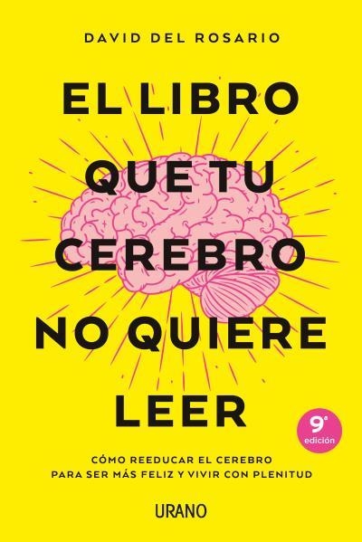 El libro que tu cerebro no quiere leer | DEL ROSARIO, DAVID