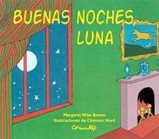 Buenas noches, Luna (cartoné) | Wise Brown, Margaret | Cooperativa autogestionària