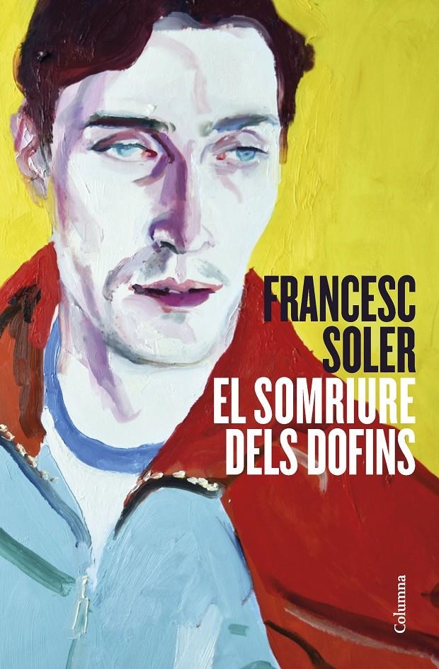 El somriure dels dofins | Soler Llagostera, Francesc | Cooperativa autogestionària