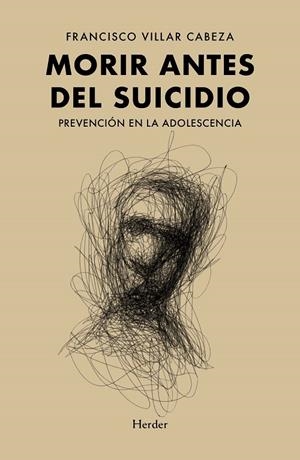 Morir antes del suicidio | Villar Cabeza, Francisco | Cooperativa autogestionària