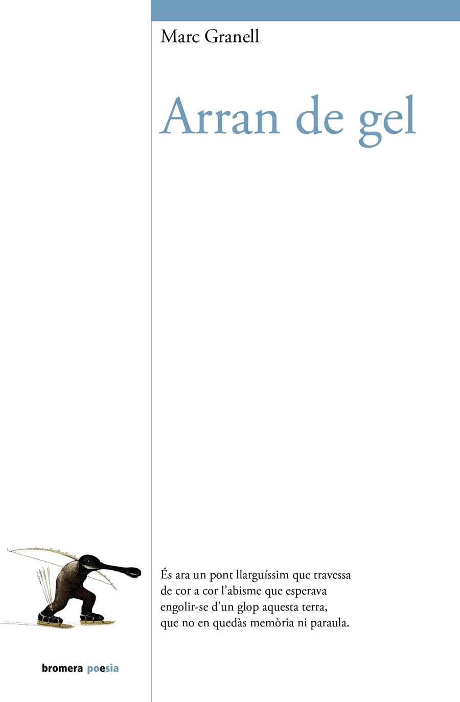 Arran de gel | Granell, Marc | Cooperativa autogestionària