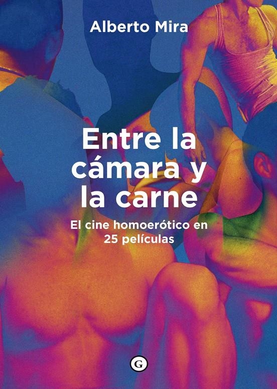 Entre la cámara y la carne | Mira, Alberto | Cooperativa autogestionària