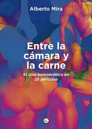 Entre la cámara y la carne | Mira, Alberto | Cooperativa autogestionària