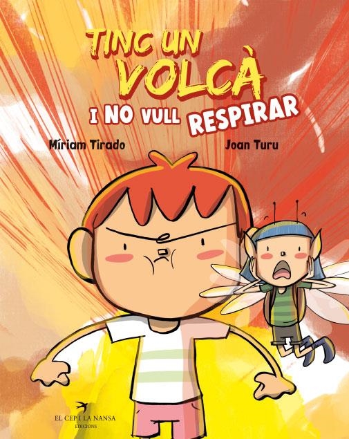 Tinc un volcà i no vull respirar | Tirado, Míriam; Turu, Joan