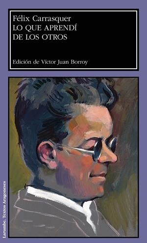 Lo que aprendí de los otros | Carrasquer Launed, Félix | Cooperativa autogestionària