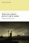 Todos los colores del dia y de la noche | Reinerová, Lenka | Cooperativa autogestionària