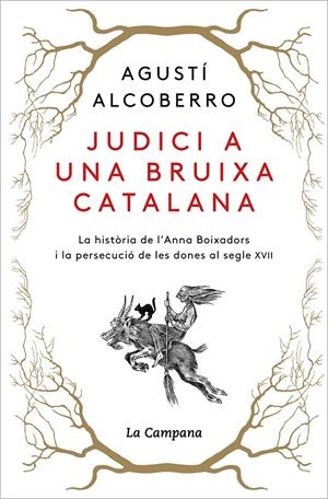 Judici a una bruixa catalana | Alcoberro, Agustí | Cooperativa autogestionària