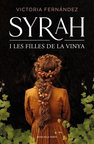 Syrah i les filles de la vinya | Fernández, Victoria | Cooperativa autogestionària