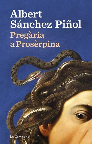 Pregària a Prosèrpina | Sánchez Piñol, Albert | Cooperativa autogestionària