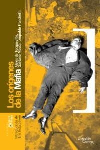Los orígenes de la mafia | Tocqueville; Mosca; Franchetti