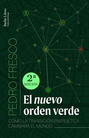 El nuevo orden verde [2a ED.] | Fresco, Pedro
