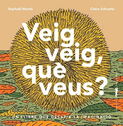 Veig veig, què veus? | Martin, Raphaël | Cooperativa autogestionària