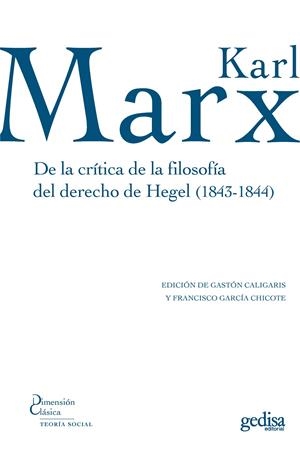 De la crítica de la filosofía del derecho de Hegel (1843-1844) | Marx, Karl
