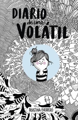 Diario de una volátil (La Volátil) | Guerrero, Agustina | Cooperativa autogestionària