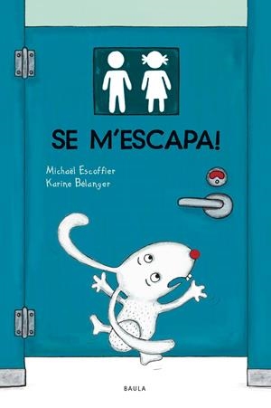 Se m'escapa! | Escoffier, Michaël | Cooperativa autogestionària