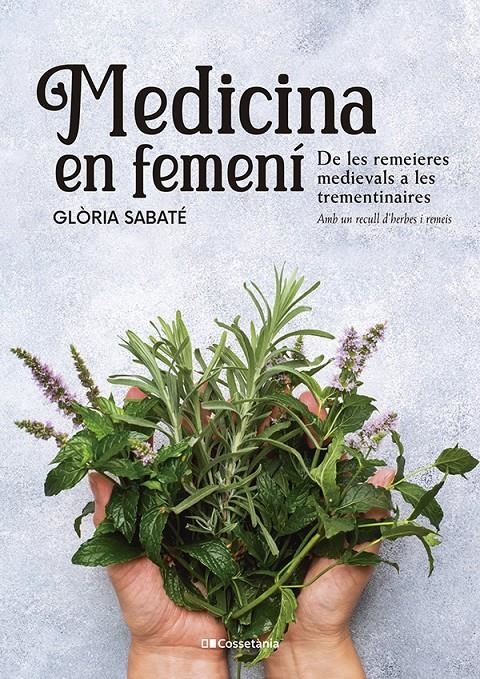 Medicina en femení | Sabaté Marín, Glòria | Cooperativa autogestionària