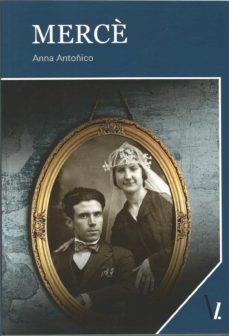 Mercè | ANTOÑICO MUNTAL, ANNA