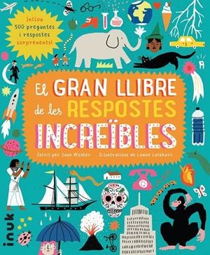 El gran llibre de les respostes increïbles | Wilsher, Jane | Cooperativa autogestionària