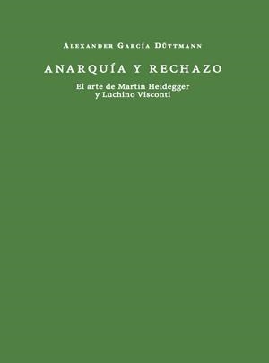 Anarquia y rechazo | García Düttman,  Alexander | Cooperativa autogestionària