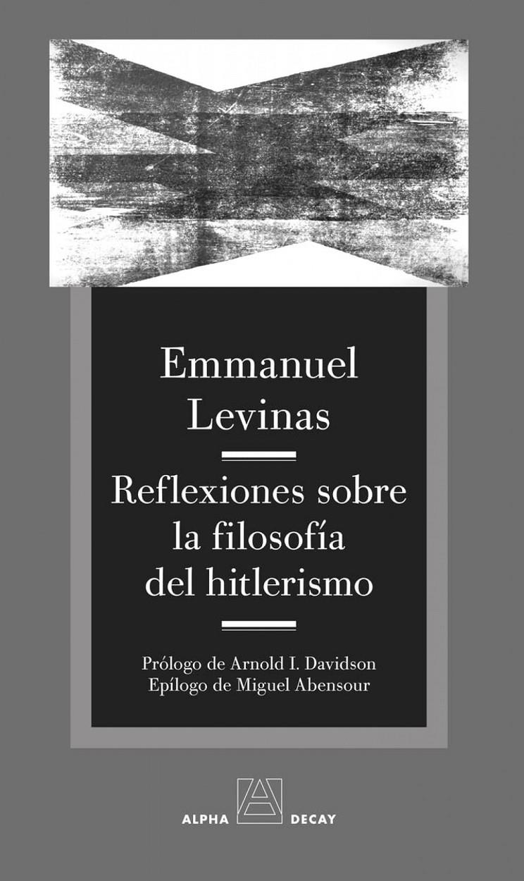 Reflexiones sobre la filosofía del hitlerismo | Levinas, Emmanuel