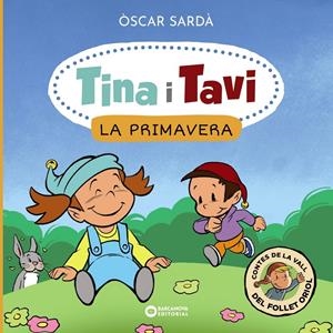 Tina i Tavi. La primavera | Sardà, Òscar | Cooperativa autogestionària