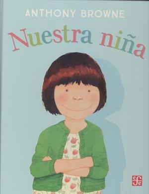 Nuestra niña | Browne, Anthony | Cooperativa autogestionària