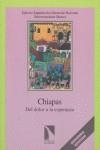 Chiapas: del dolor a la esperanza | EZLN / Subcomandante Marcos | Cooperativa autogestionària