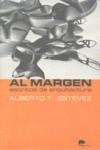 Al margen: escritos de arquitectura | Estévez, Alberto T. | Cooperativa autogestionària