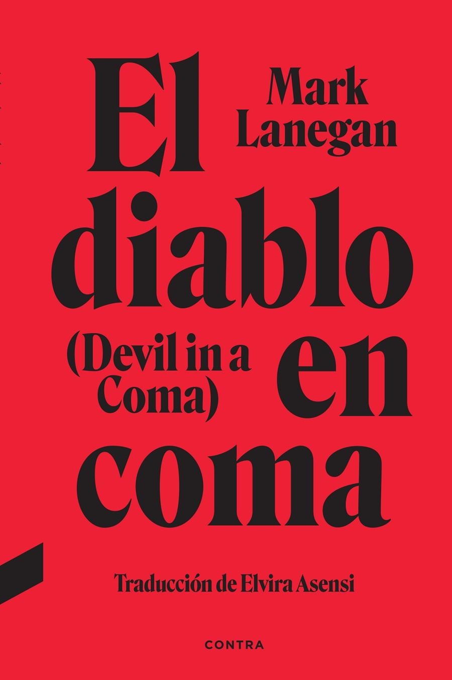 El diablo en coma | Lanegan, Mark? | Cooperativa autogestionària