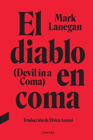 El diablo en coma | Lanegan, Mark? | Cooperativa autogestionària