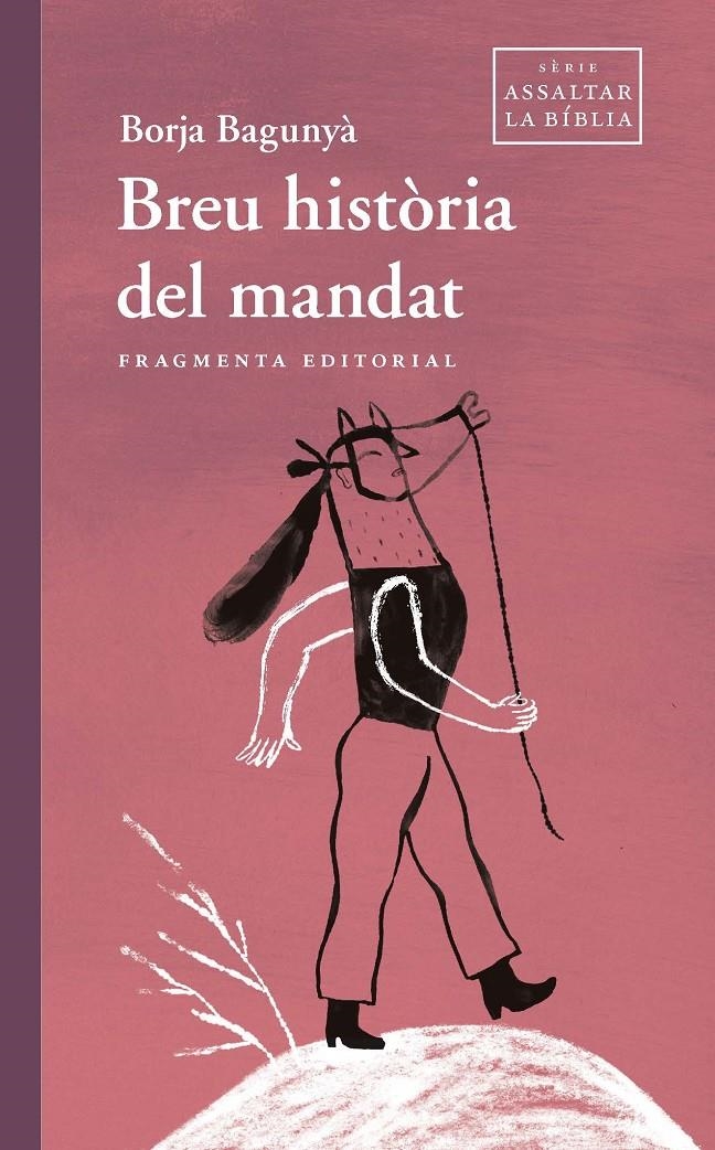 Breu història del mandat | Bagunyà, Borja | Cooperativa autogestionària