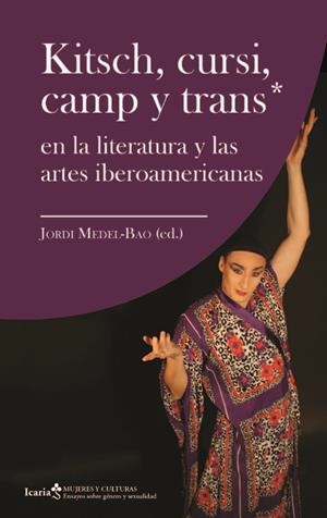 Kitsch, cursi, camp y trans* | Medel-Bao, Jordi | Cooperativa autogestionària