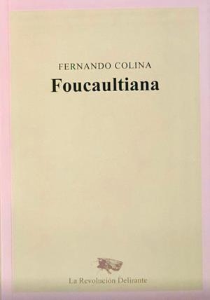 Foucaultiana | Fernando Colina Pérez