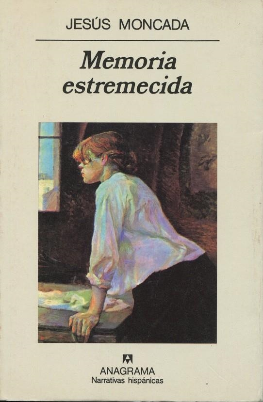 Memoria estremecida | Moncada, Jesús | Cooperativa autogestionària