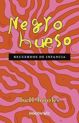 Negro hueso | Hooks, Bell | Cooperativa autogestionària