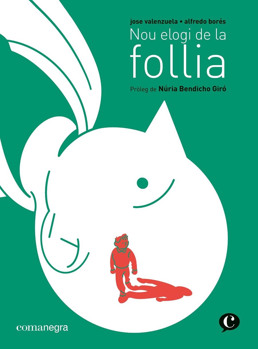Nou elogi de la follia | Valenzuela, Jose/Borés, Alfredo | Cooperativa autogestionària