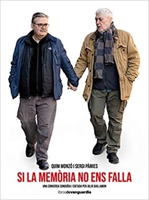 Si la memòria no ens falla | Monzó, Quim/Pàmies, Sergi | Cooperativa autogestionària