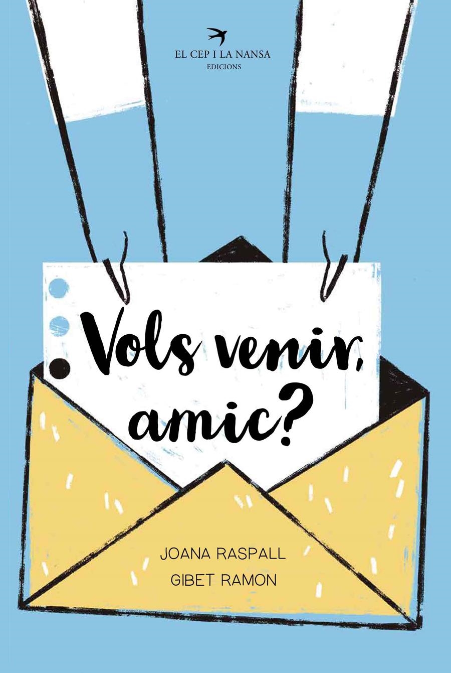 Vols venir, amic? | Raspall i Juanola, Joana | Cooperativa autogestionària