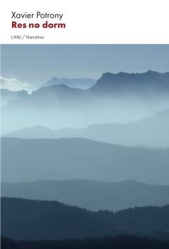 Res no dorm | Potrony Insa, Xavier. | Cooperativa autogestionària