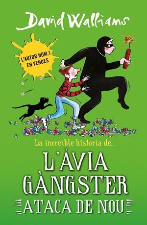 La increïble història de... l'àvia gàngster ataca de nou | Walliams, David | Cooperativa autogestionària