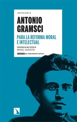 Para la reforma moral e intelectual | Gramsci, Antonio | Cooperativa autogestionària